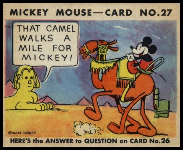 27 That Camel Walks A Mile For Mickey